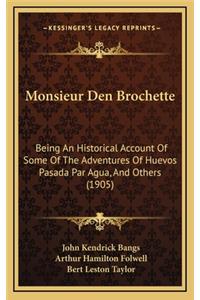 Monsieur Den Brochette