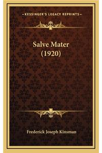 Salve Mater (1920)