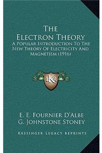 The Electron Theory