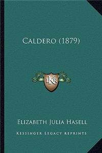 Caldero (1879)