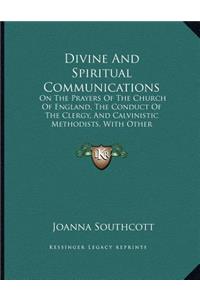 Divine And Spiritual Communications