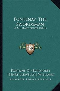 Fontenay, the Swordsman