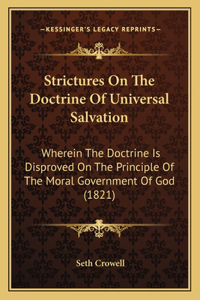 Strictures On The Doctrine Of Universal Salvation