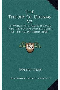The Theory Of Dreams V2