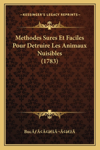 Methodes Sures Et Faciles Pour Detruire Les Animaux Nuisibles (1783)