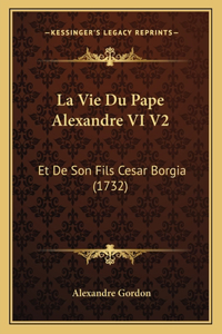 Vie Du Pape Alexandre VI V2