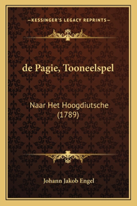 de Pagie, Tooneelspel