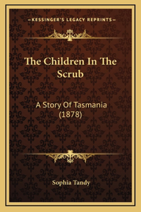 The Children In The Scrub
