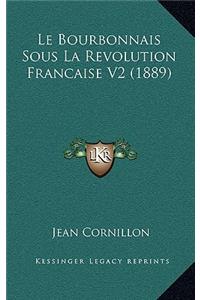 Bourbonnais Sous La Revolution Francaise V2 (1889)