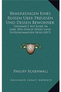 Bemerkungen Eines Russen Uber Preussen Und Dessen Bewohner