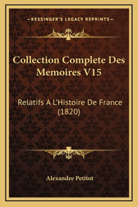 Collection Complete Des Memoires V15