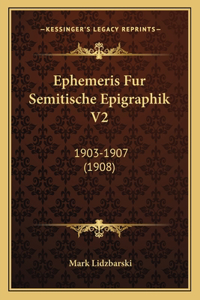 Ephemeris Fur Semitische Epigraphik V2