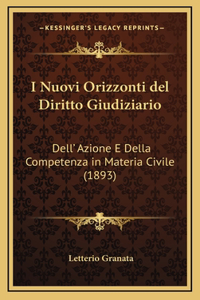 I Nuovi Orizzonti del Diritto Giudiziario