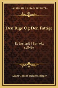 Den Rige Og Den Fattige