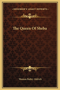 The Queen Of Sheba
