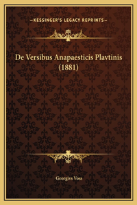 De Versibus Anapaesticis Plavtinis (1881)