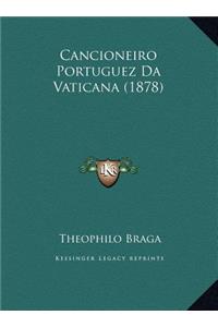 Cancioneiro Portuguez Da Vaticana (1878)