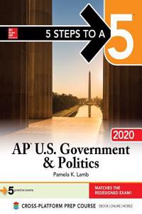 5 Steps to a 5: AP U.S. Government & Politics 2020