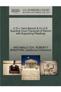 U S V. Carlo Bianchi & Co U.S. Supreme Court Transcript of Record with Supporting Pleadings