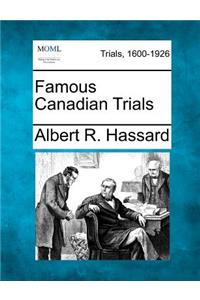 Famous Canadian Trials