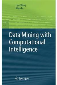 Data Mining with Computational Intelligence