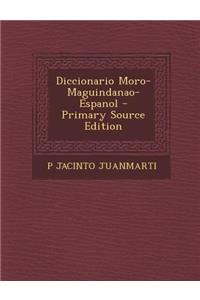 Diccionario Moro-Maguindanao-Espanol