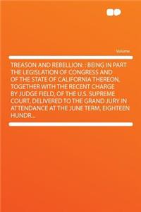 Treason and Rebellion