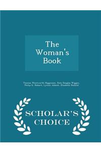 Woman's Book - Scholar's Choice Edition