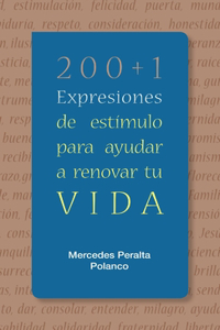 200+1 Expresiones de estímulo para ayudar a renovar tu vida