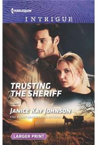 Trusting the Sheriff