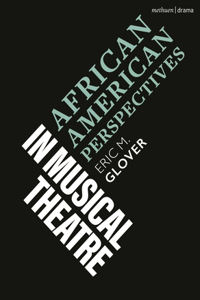 African-American Perspectives in Musical Theatre