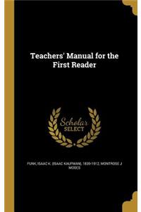 Teachers' Manual for the First Reader