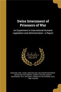 Swiss Internment of Prisoners of War