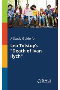 Study Guide for Leo Tolstoy's 