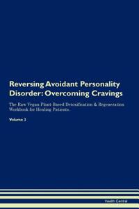 Reversing Avoidant Personality Disorder