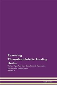 Reversing Thrombophlebitis