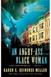 An Angry-Ass Black Woman