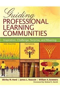 Guiding Professional Learning Communities
