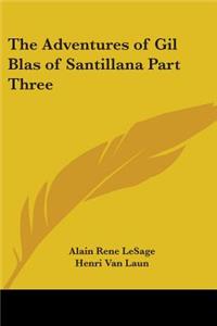Adventures of Gil Blas of Santillana Part Three