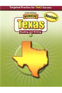 Achieve Texas Reading and Writing 5