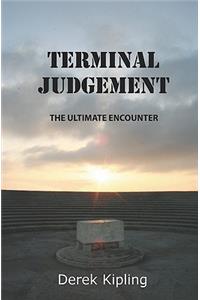 Terminal Judgement: The Ultimate Encounter