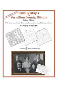 Family Maps of Vermilion County, Illinois