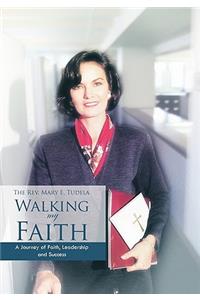 Walking My Faith