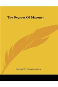 The Degrees of Masonry