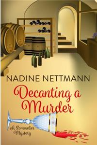 Decanting a Murder