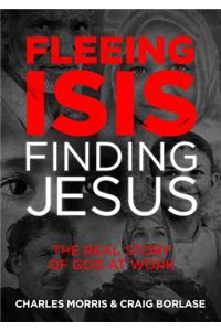 Fleeing Isis Finding Jesus