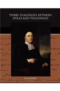 Three Dialogues between Hylas and Philonous