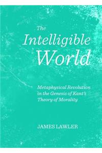 The Intelligible World