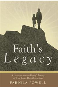 Faith's Legacy