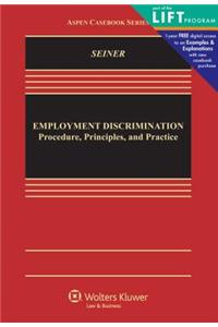 Employment Discrimination: Procedures, Principles, and Practice